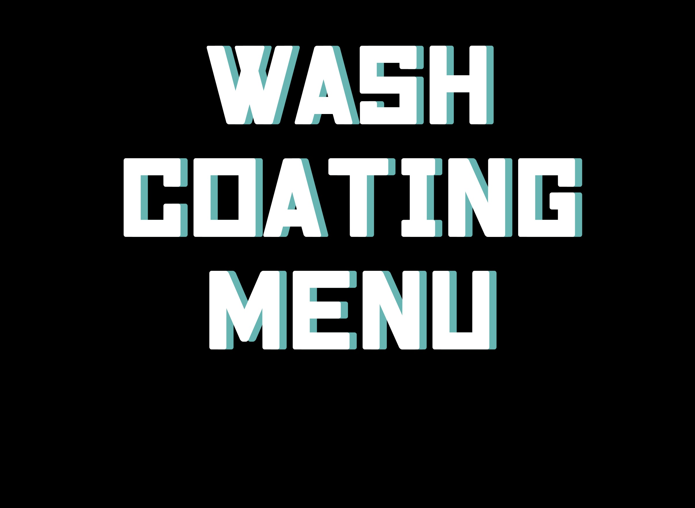 WASH＆COATING MENU